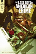 THE LAST DAYS OF AMERICAN CRIME #1-2nd 