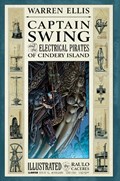 CAPTAIN SWING AND THE ELECTRICAL PIRATES OF CINDERY ISLAND #4C 