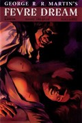 GEORGE R. R. MARTIN'S FEVRE DREAM #5B 