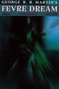 GEORGE R. R. MARTIN'S FEVRE DREAM #9-RI 