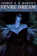 GEORGE R. R. MARTIN'S FEVRE DREAM #1-RI 