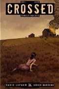 CROSSED FAMILY VALUES #4 