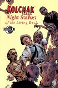 KOLCHAK: NIGHT STALKER OF THE LIVING DEAD #2-RI 