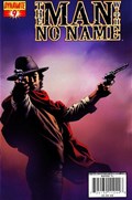 MAN WITH NO NAME: THE GOOD THE BAD & THE UGLIER #9 