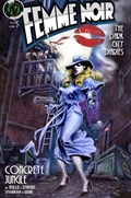 FEMME NOIR: THE DARK CITY DIARIES #4B 