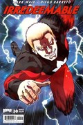 IRREDEEMABLE #30B 