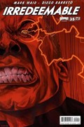 IRREDEEMABLE #35 