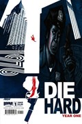 DIE HARD: YEAR ONE #1 