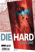 DIE HARD: YEAR ONE #4 