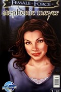 FEMALE FORCE: STEPHENIE MEYER #1 