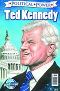 POLITICAL POWER: TED KENNEDY #1 