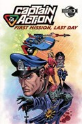 CAPTAIN ACTION: FIRST MISSION, LAST DAY #1B 
