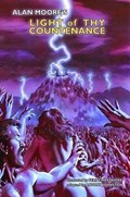ALAN MOORE'S LIGHT OF THY COUNTENANCE #1B Soft Cover