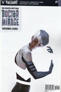 DEATH-DEFYING DOCTOR MIRAGE, THE: SECOND LIVES #1 