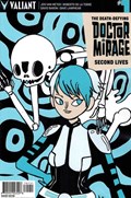 DEATH-DEFYING DOCTOR MIRAGE, THE: SECOND LIVES #1-RI-B 