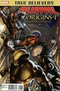 TRUE BELIEVERS: DEADPOOL ORIGINS #1 