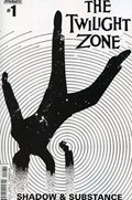 TWILIGHT ZONE, THE: SHADOW & SUBSTANCE #1D 