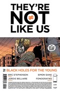 THEY'RE NOT LIKE US #2 