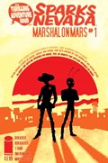 THRILLING ADVENTURE HOUR PRESENTS, THE: SPARKS NEVADA: MARSHAL ON MARS #1 