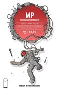 MANHATTAN PROJECTS, THE: THE SUN BEYOND THE STARS #1 