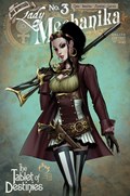 LADY MECHANIKA: THE TABLET OF DESTINIES #3C 