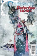 CONVERGENCE DETECTIVE COMICS #2 