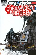 G.I. JOE: A REAL AMERICAN HERO: COBRA WORLD ORDER PRELUDE #1 
