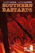 SOUTHERN BASTARDS #1 