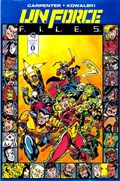 U. N. FORCE FILES #0 