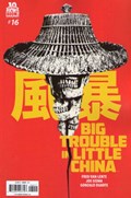 BIG TROUBLE IN LITTLE CHINA #16 