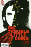 BIG TROUBLE IN LITTLE CHINA #15 