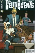 THE DELINQUENTS #4 