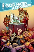 GOD HATES ASTRONAUTS #1-ACME 