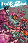 GOD HATES ASTRONAUTS #2 