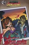 ZOMBIES VS CHEERLEADERS PRESENTS: THE MISADVENTURES OF BECKY AND BOB #1B 