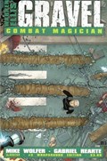 GRAVEL: COMBAT MAGICIAN #2C 