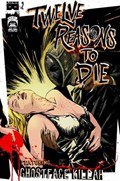TWELVE REASONS TO DIE #2 