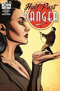 HALF PAST DANGER #6 