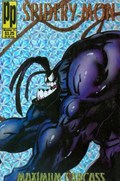 SPIDERY-MON: MAXIMUM CARCASS #1C 