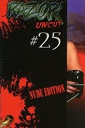 RAZOR: UNCUT #25B 