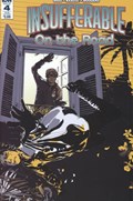 INSUFFERABLE: ON THE ROAD #4-SUB 