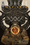 ALIENS: DEFIANCE #1-FRIED 
