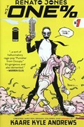 RENATO JONES: THE ONE% #1 
