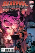 DEADPOOL: LAST DAYS OF MAGIC #1-FRIED 