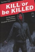 KILL OR BE KILLED #1 