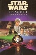 STAR WARS: EPISODE I - ADVENTURES #1 Trade Paperback