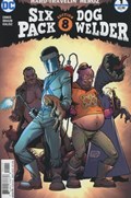 SIXPACK AND DOGWELDER: HARD-TRAVELIN' HEROZ #1 
