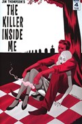JIM THOMPSON'S THE KILLER INSIDE ME #4 
