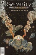 SERENITY: FIREFLY CLASS 03-K64--NO POWER IN THE 'VERSE #1-FRIED-D 