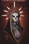 LADY MECHANIKA: LA DAMA DE LA MUERTE #3B 